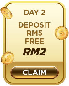 Day 2 Deposit RM5 Free RM2